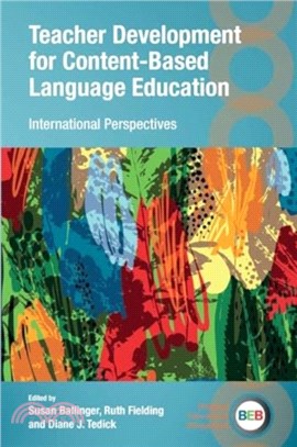 Teacher Development for Content-Based Language Education：International Perspectives