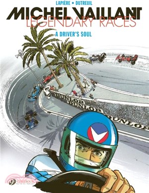 Michel Vaillant - Legendary Races Vol. 2: A Driver's Soul