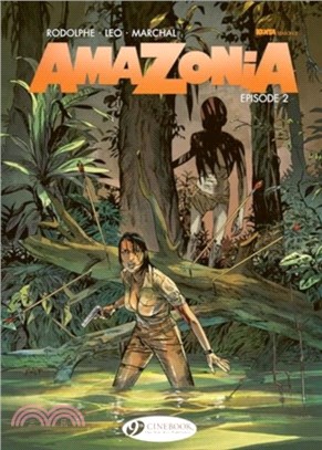 Amazonia Vol. 2：Episode 2