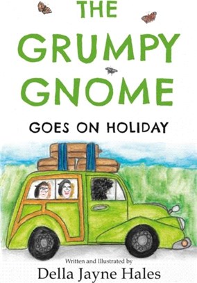 The Grumpy Gnome Goes on Holiday