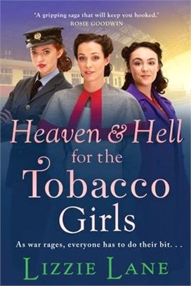 Heaven and Hell for the Tobacco Girls