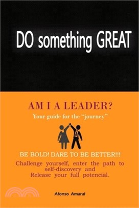 AM I a Leader?: The guide to your journey