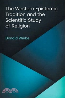 The Western Epistemic Tradition and the Scientific Study of Religion