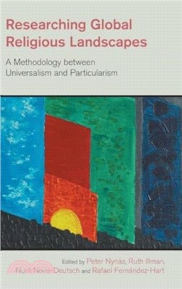 Researching Global Religious Landscapes：A Methodology Between Universalism and Particularism