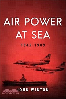 Air Power at Sea, 1945-1989