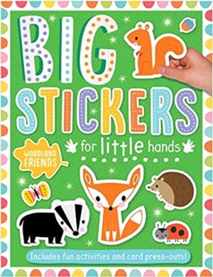 Big Stickers for Little Hands Woodland Friends