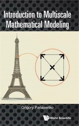 Introduction to Multiscale Mathematical Modeling