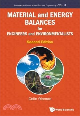 Material and Energy Balances for Engineers and Environmentalists (Second Edition)