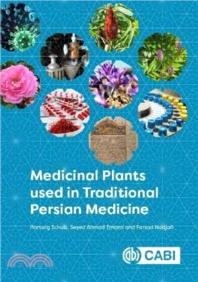 Medicinal Plants Used in Traditional Persian Medicine