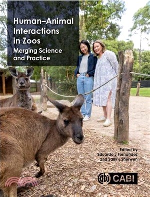 Human-Animal Interactions in Zoos：Integrating Science and Practice