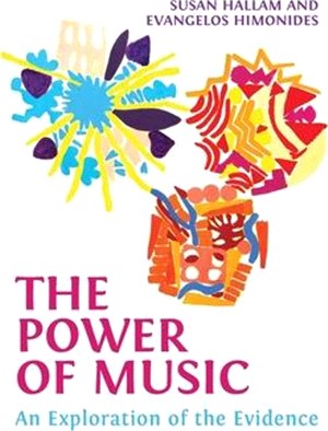 The Power of Music: An Exploration of the Evidence