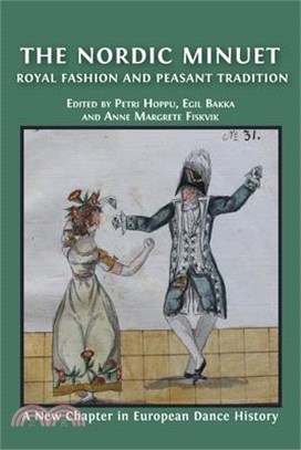 The Nordic Minuet: Royal Fashion and Peasant Tradition