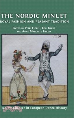 The Nordic Minuet: Royal Fashion and Peasant Tradition