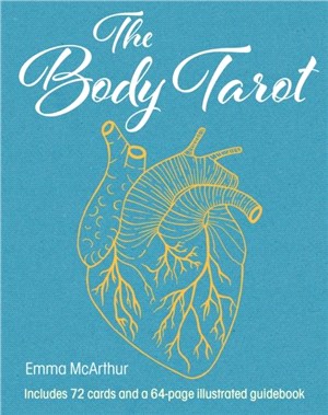The Body Tarot：Includes 72 Cards and a 64-Page Illustrated Guidebook