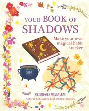 Your Book of Shadows: Make Your Own Magical Habit Tracker