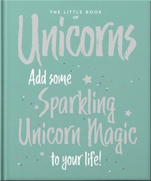 The Little Book of Unicorns