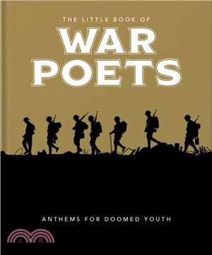 The Little Book of War Poets：The Human Experience of War