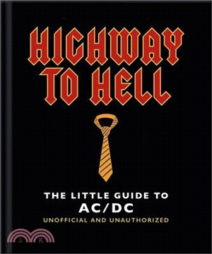 The Little Guide to AC/DC: For Those about to Read, We Salute You!