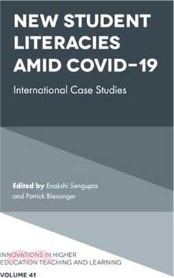 New Student Literacies Amid Covid-19: International Case Studies