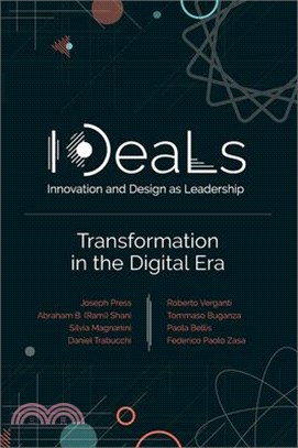 Ideals (Innovation and Design as Leadership): Transformation in the Digital Era
