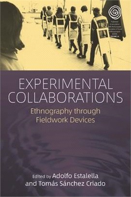 Experimental Collaborations: Ethnography Through Fieldwork Devices