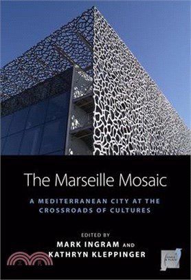 The Marseille Mosaic: A Mediterranean City at the Crossroads of Cultures