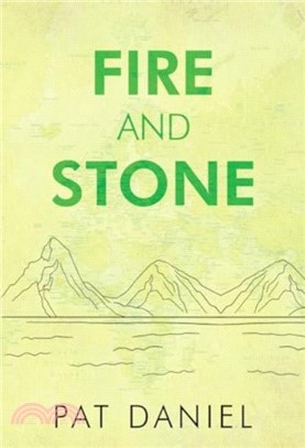 Fire and Stone