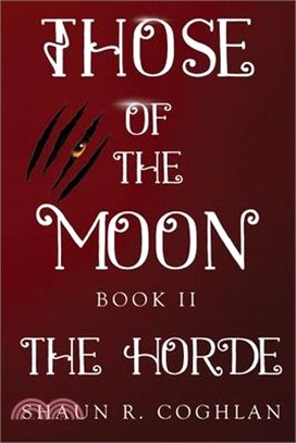 Those Of The Moon Book II: The Horde