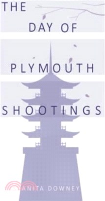 The Day of Plymouth Shootings