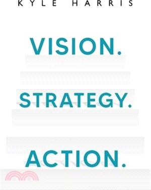 Vision. Strategy. Action.