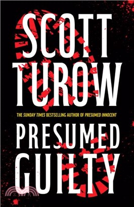 Presumed Guilty：The Sunday Times Bestselling Author (Presumed Innocent, 3)