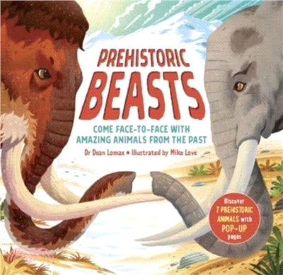 Prehistoric Beasts：Discover 7 prehistoric animals with incredible pop-up pages!