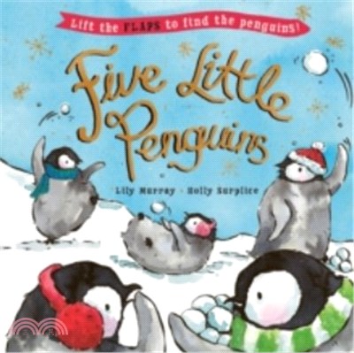 Five Little Penguins：A lift-the-flap Christmas picture book