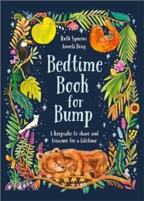 Bedtime Book for Bump：the perfect gift for expectant parents