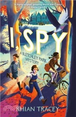 I, Spy：a Bletchley Park mystery