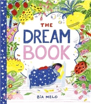 The Dream Book：A bedtime adventure about dream journalling for the very young!