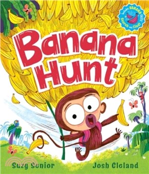 Banana Hunt：A brilliantly bananas rhyming adventure!