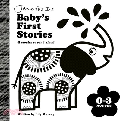 Jane Foster's Baby's First Stories: 0-3 months：Look and Listen with Baby