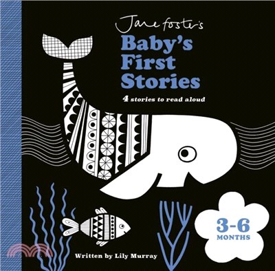 Jane Foster's Baby's First Stories: 3-6 months：Look and Listen with Baby