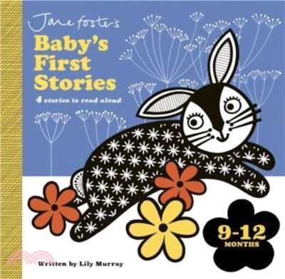 Jane Foster's Baby's First Stories: 9-12 months：Look and Listen with Baby