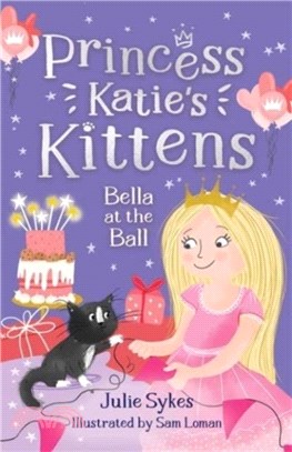 Bella at the Ball (Princess Katie's Kittens 2)