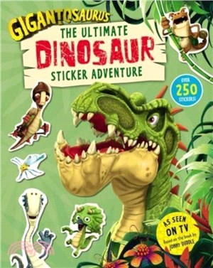 Gigantosaurus - The Ultimate Dinosaur Sticker Adventure：Packed with 200 stickers!