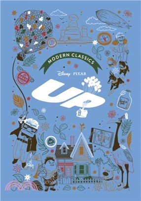Up (Pixar Modern Classics)：A deluxe gift book of the film - collect them all!