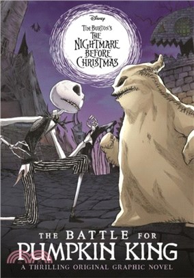 Disney Tim Burton's The Nightmare Before Christmas: The Battle For Pumpkin King：A thrilling original graphic novel