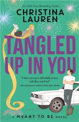 Tangled Up In You：A Meant to Be Novel