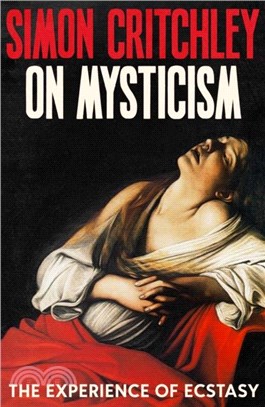 On Mysticism：The Experience of Ecstasy