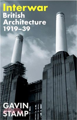 Interwar：British Architecture, 1919-39