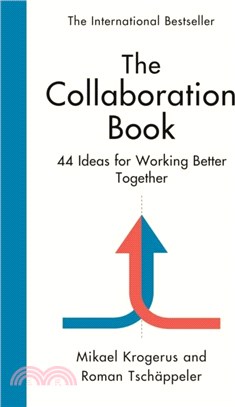 The Collaboration Book：41 Ideas for Working Better Together