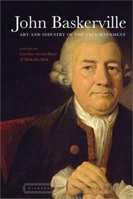 John Baskerville: Art and Industry of the Englightenment