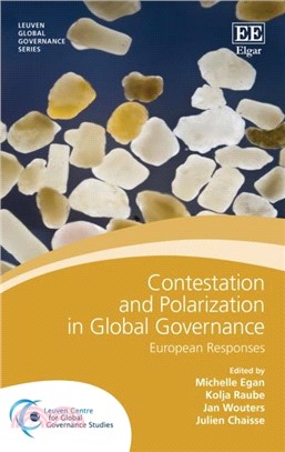 Contestation and Polarization in Global Governance：European Responses
